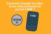 Comment changer les piles d'une télécommande de portail CAME ?